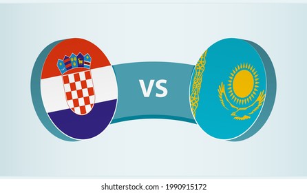 Croatia versus Kazakhstan, team sports competition concept. Round flag of countries.