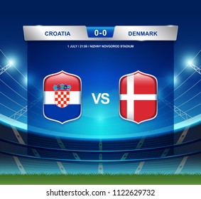 Croatia vs Denmark scoreboard broadcast template for sport soccer 2018 and football league or world tournament championship vector illustration