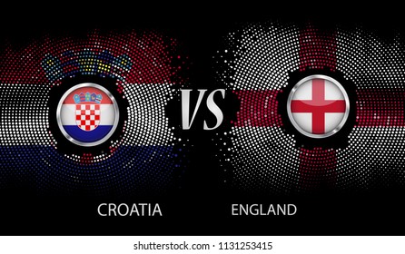 Croatia VS England, Background LED Light and circle metallic round with Flag. Background Halftone gradient template.