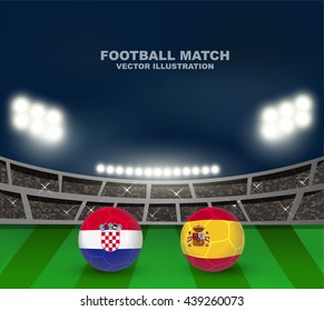 Croatia vs Spain soccer ball in flag design on stadium background for football tournament , this image for match template or banner in vector illustration