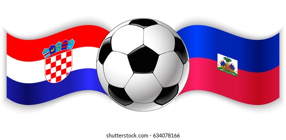 Croatian and Haitian wavy flags with football ball. Croatia combined with Haiti isolated on white. Football match or international sport competition concept.