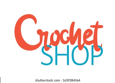Crochet shop red blue handwritten inscription. Hand drawn lettering quote. Phrase handmade calligraphy. Your card, logo, banner, poster design concept. Vector illustration.