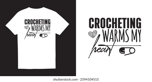 Crochet warms my heart tshirt design, Crochet quotes design,Hook tshirt idea, Knitting vector, yarn vector, Cricut,Silhouette, crochet design bundle