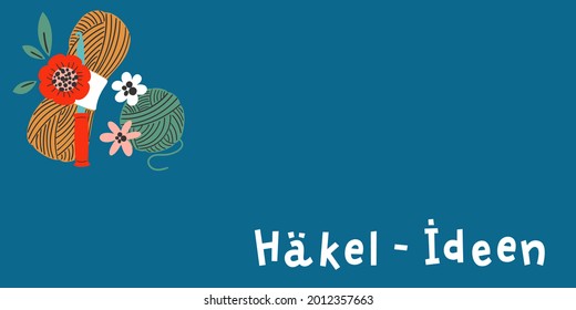 Crocheting konzeptuell handgezeichnet Banner Illustration. "Häkel-Ideen" handgezeichnet auf Deutsch, auf Englisch bedeutet "Ideen für das Häkchen". Vektorkunst