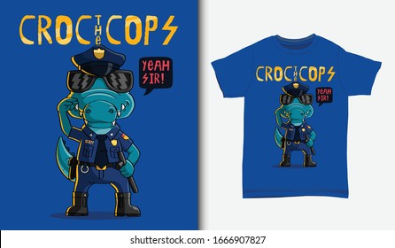 Crocodile the police illustration, with t-shirt design, Hand drawn