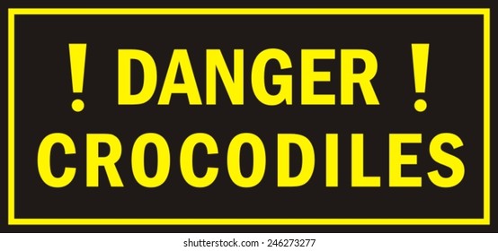 Crocodiles - warning sign 