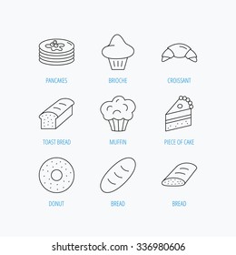 Croissant, cake and bread icons. Muffin, brioche and sweet donut linear signs. Pancakes with syrup flat line icons. Linear set icons on white background.