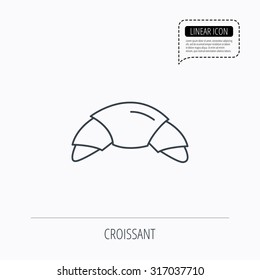 Croissant icon. Bread bun sign. Traditional french bakery symbol. Linear outline icon. Speech bubble of dotted line. Vector