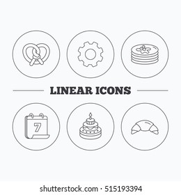 Croissant, pretzel and pancakes icons. Sweet cake linear sign. Flat cogwheel and calendar symbols. Linear icons in circle buttons. Vector
