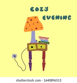 Crooked and cute bedside table with table lamp and books. Flat vector illustration. Cozy evening text.