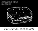 Croque monsieur sandwich sketch. Hand drawn vector illustration. not AI