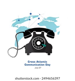 Cross Atlantic Communication Day vector, illustration. Happy Cross Atlantic Communication Day modern minimal graphic poster illustration. July 27. Old Telephone.