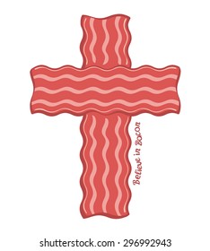 Cross Bacon Design Concept for T-shirt Believe in Bacon