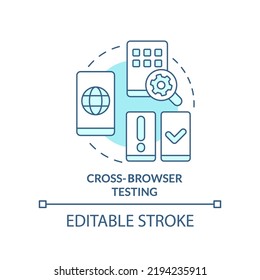 Cross browser testing turquoise concept icon. Different browsers. Mobile design test abstract idea thin line illustration. Isolated outline drawing. Editable stroke. Arial, Myriad Pro-Bold fonts used