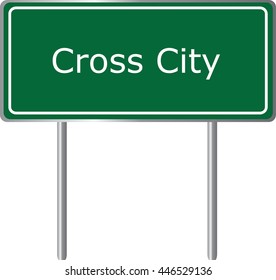 Cross City , Florida, road sign green vector illustration, road table, USA city
