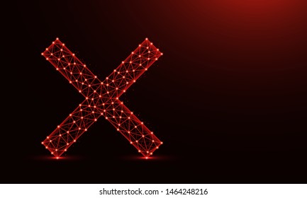 Cross mark low poly design, delete symbol in polygonal style, letter x wireframe vector illustration made from points and lines on dark red background