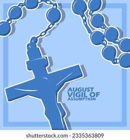 A cross necklace with bold text and sentences on light blue background to commemorate Vigil of Assumption Day on August 14