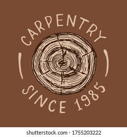 Cross section of the tree. Wood label for Workshop or signboards. Vintage logo, Badge for typography or t-shirt. Hand Drawn engrave carpenter sketch.