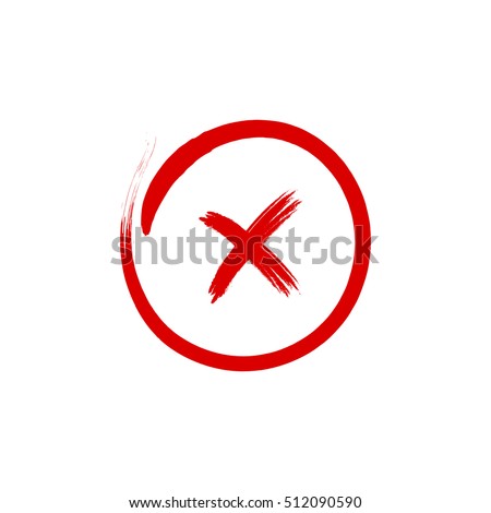 Cross sign element. Red brush X icon isolated on white background. Simple mark design. Round shape button for vote, decision, web. Symbol of error, wrong and stop, failed. Vector illustration