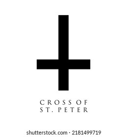 Cross of St. Peter vector illustration. The Cross of Saint Peter or Petrine Cross is an inverted Latin cross traditionally used as a Christian symbol