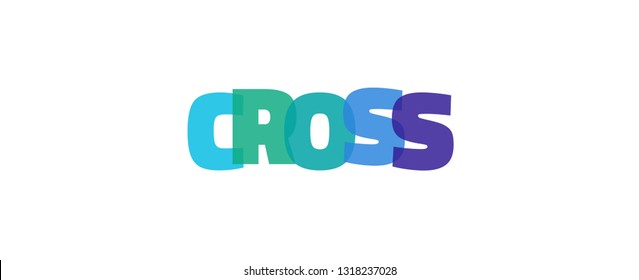 Cross word concept. "Cross" on white background. Use for cover, banner, blog. 