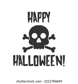 Crossbones  death skull icon with happy halloween text. Flat vector illustration.