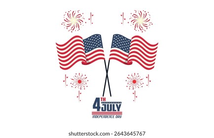 Crossed American flags with fireworks above and below. Bold "4th July" text and "Independence Day" caption. Festive and patriotic theme.