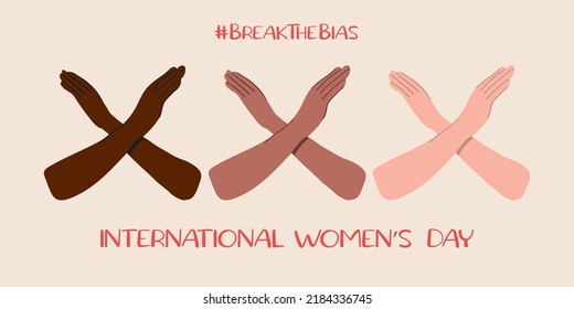 Crossed arms in different colors of skin. Break The Bias campaign. International Women's Day. Movement against discrimination and stereotypes. Flat vector