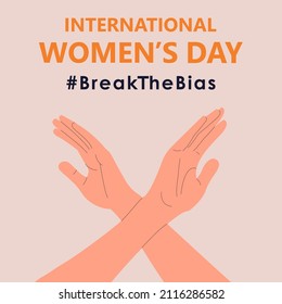 Crossed arms on isolated background. International women’s day. 8th march. Break The Bias campaign. Vector illustration in flat style for banner, social networks.
