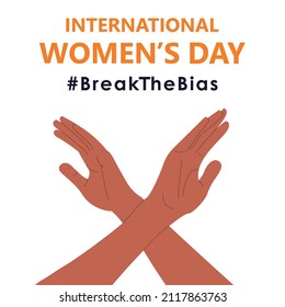 Crossed black arms on isolated background. International women’s day. 8th march. Break The Bias campaign. Vector illustration in flat style for banner, social networks.