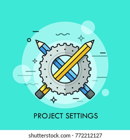 Crossed blue and yellow pencils and gear wheel. Concept of web design project settings, technical maintenance service, webpage customization. Modern vector illustration for banner, poster, website.