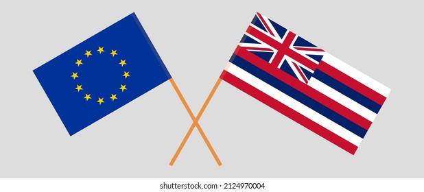 Crossed flags of the European Union and The State Of Hawaii. Official colors. Correct proportion. Vector illustration

