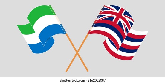 Crossed flags of Sierra Leone and The State Of Hawaii. Official colors. Correct proportion. Vector illustration

