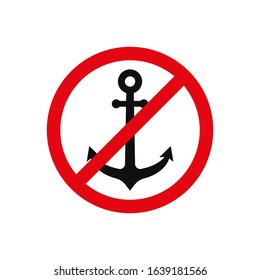 crossed out anchor, forbidding sign. no one can dock or moor. a black silhouette of an anchor in a crossed-out red circle, isolated on a white background.