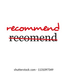 ¨recommend¨ crossed out and corrected text, most common error in English words