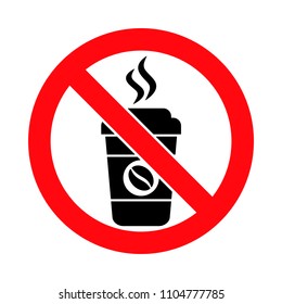 Crossed out disposable coffee cup, no coffee allowed, hot drinks prohibited, vector illustration