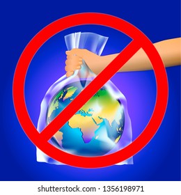 Crossed out red circle or prohibition sign on person's hand holding the planet earth in a transparent plastic bag on a blue background. The concept of non-use of plastic bags. Say no to plastic