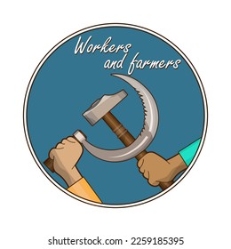 Crossed sickle and hammer on a blue background in a circle. Above the inscription - workers and farmers. Icon, emblem. Vector illustration