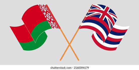 Crossed and waving flags of Belarus and The State Of Hawaii. Vector illustration

