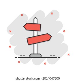 Crossroad signpost icon in comic style. Road direction cartoon vector illustration on white isolated background. Roadsign splash effect business concept.