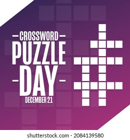 Crossword Puzzle Day. December 21. Holiday concept. Template for background, banner, card, poster with text inscription. Vector EPS10 illustration