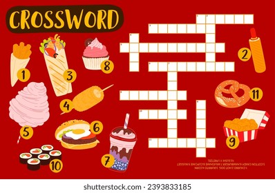 Crossword quiz game with fast food, desserts and drinks. Puzzle grid vector worksheet with cartoon hamburger, hot dog, chicken nuggets, sushi rolls and milkshake, cupcake, burrito, corn and churro