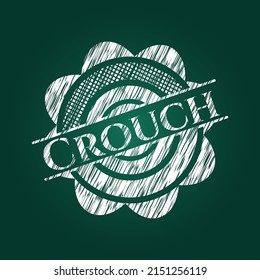 Crouch chalk emblem written on a blackboard. Vector Illustration. Detailed. 