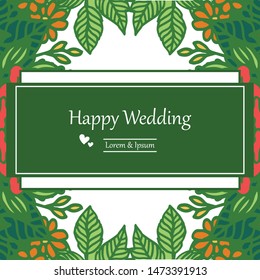 Crowd flower and leaves, with vintage frame, decoration of card happty wedding. Vector