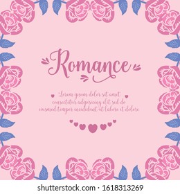Crowd pink floral frame and unique shape leaf, for elegant romance greeting card wallpaper design. Vector