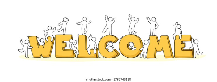 Crowd of working little people with big letters. Doodle cute miniature scene with message Welcome. Hand drawn cartoon vector illustration for internet design.