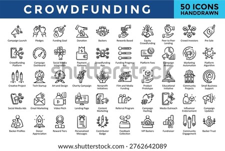 Crowdfunding icons set with campaign launch, pledges, funding goal, donation, backers, rewards based, equity crowdfunding, peer to peer lending, crowd investors icon. Simple handrawn vector 
