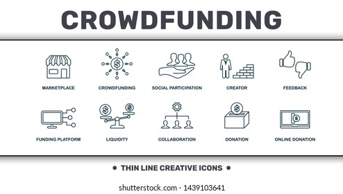 Crowdfunding icons thin line set collection. Includes creative elements such as Marketplace, Crowdfunding, Social Participation, Creator, Feedback, Liquidity and Collaboration premium icons.