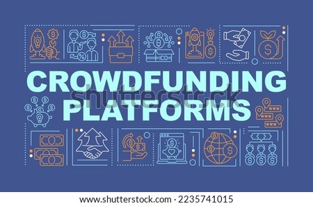 Crowdfunding platforms word concepts dark blue banner. Investment. Infographics with editable icons on color background. Isolated typography. Vector illustration with text. Arial-Black font used