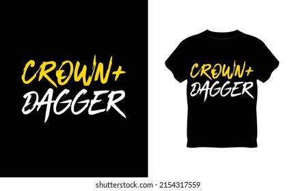 Crown Dagger typography t shirt design
